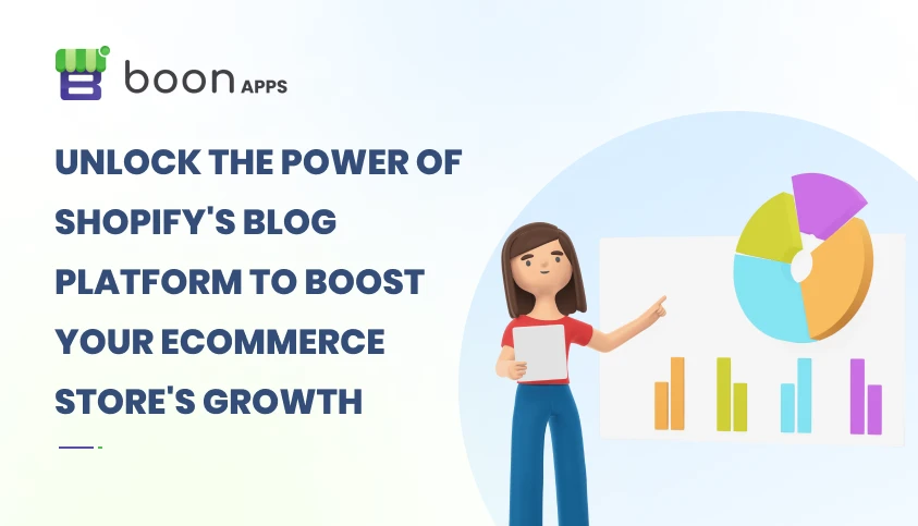 unlock_the_power_of_shopify_s_blog_platform_to_boost_your_ecommerce_store_s_growth